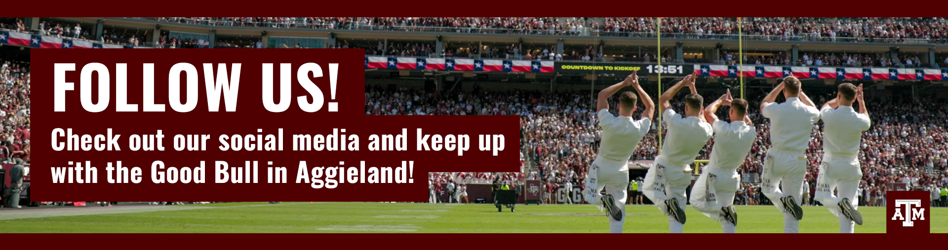 Horizontal banner featuring TAMU Yell Leaders performing on Kyle Field in front of a full stadium. Text reads